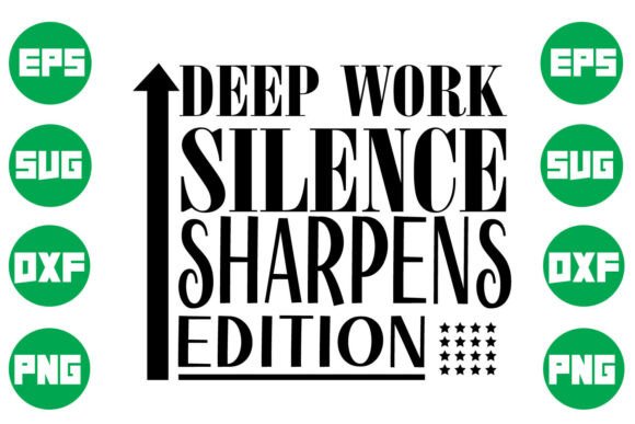 Deep Work Silence Sharpens Edition Embroidery Design Review